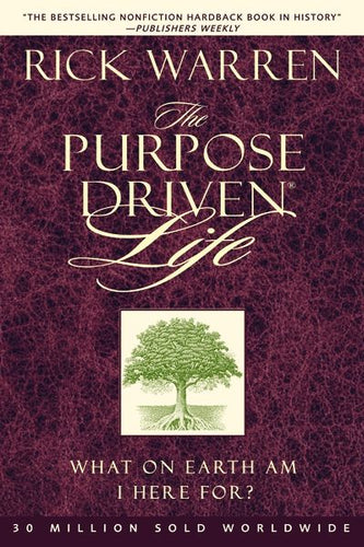 The Purpose Driven Life: What On Earth Am I Here For? - maddybooks