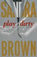 Play Dirty: A Novel - maddybooks