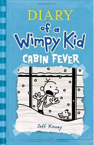 Diary of a Wimpy Kid  ;Cabin Fever - maddybooks