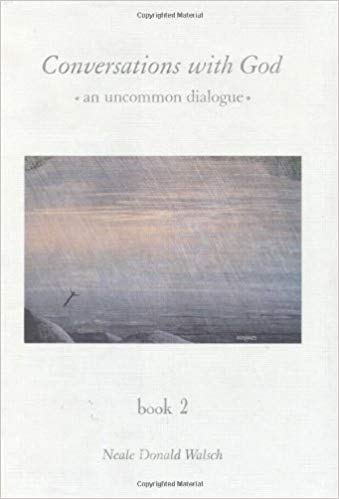 Conversations With God : An Uncommon Dialogue (Book 2) - maddybooks