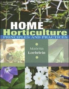 Home Horticulture: Principles And Practices - maddybooks