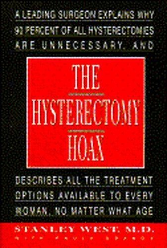 Hysterectomy Hoax, The - maddybooks