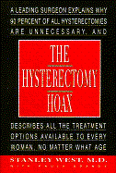 Hysterectomy Hoax, The - maddybooks