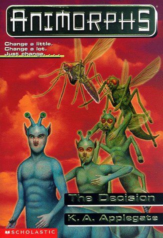 Animorphs #18: The Decision
