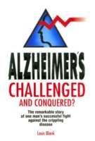 Alzheimer's Challenged & Conquered? - maddybooks