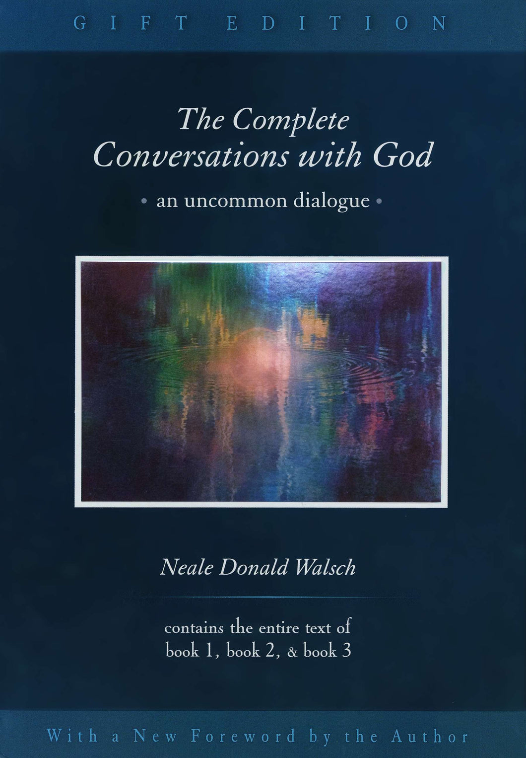 The Complete Conversations with God : An Uncommon Dialogue - maddybooks