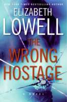 The Wrong Hostage: A Novel - maddybooks